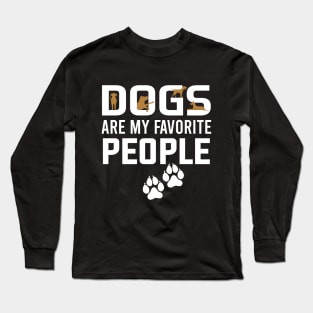 dogs are my favorite people Long Sleeve T-Shirt